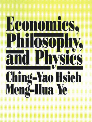 cover image of Economics, Philosophy and Physics